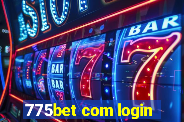 775bet com login